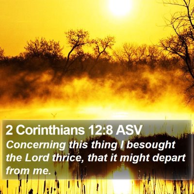 2 Corinthians 12:8 ASV Bible Verse Image