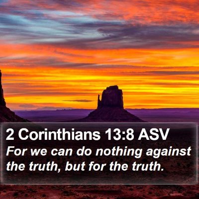 2 Corinthians 13:8 ASV Bible Verse Image