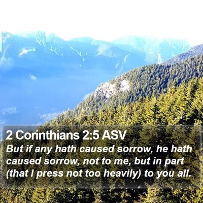 2 Corinthians 2:5 ASV Bible Verse Image