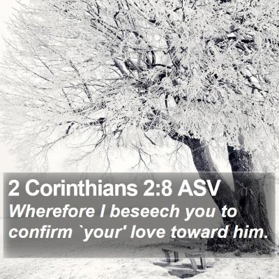 2 Corinthians 2:8 ASV Bible Verse Image