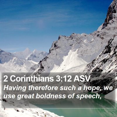 2 Corinthians 3:12 ASV Bible Verse Image