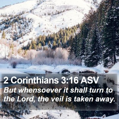 2 Corinthians 3:16 ASV Bible Verse Image