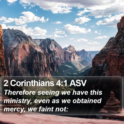 2 Corinthians 4:1 ASV Bible Verse Image