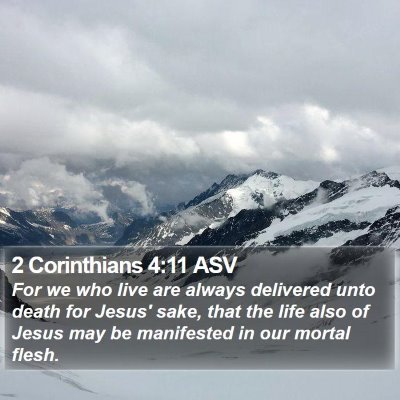 2 Corinthians 4:11 ASV Bible Verse Image