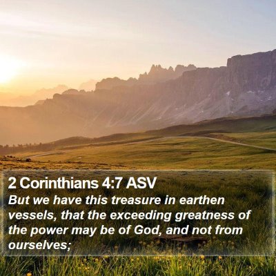 2 Corinthians 4:7 ASV Bible Verse Image