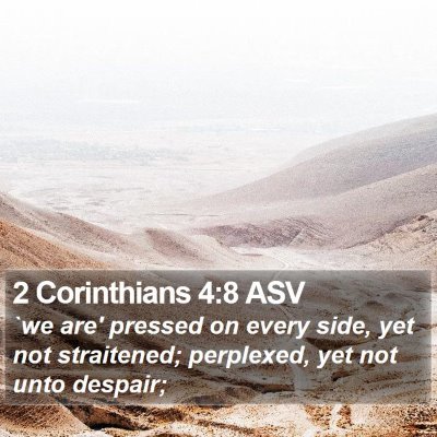 2 Corinthians 4:8 ASV Bible Verse Image
