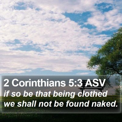 2 Corinthians 5:3 ASV Bible Verse Image