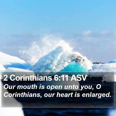 2 Corinthians 6:11 ASV Bible Verse Image