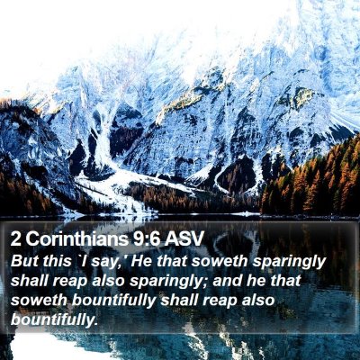 2 Corinthians 9:6 ASV Bible Verse Image