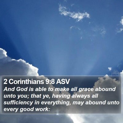 2 Corinthians 9:8 ASV Bible Verse Image