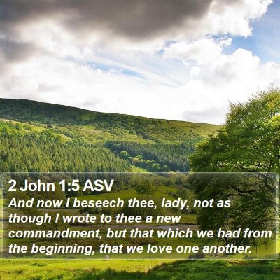 2 John 1:5 ASV Bible Verse Image