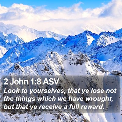 2 John 1:8 ASV Bible Verse Image
