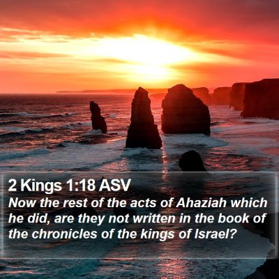 2 Kings 1:18 ASV Bible Verse Image