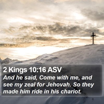 2 Kings 10:16 ASV Bible Verse Image