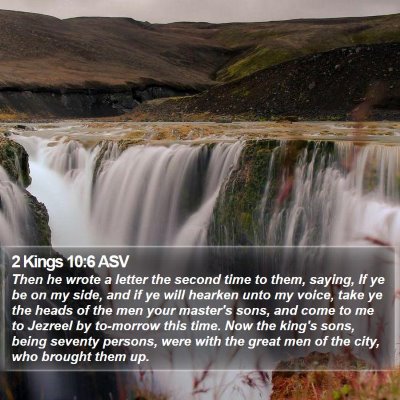 2 Kings 10:6 ASV Bible Verse Image