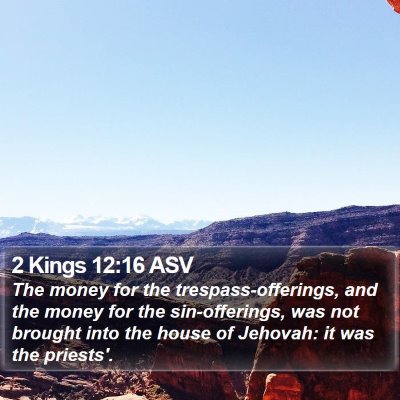 2 Kings 12:16 ASV Bible Verse Image