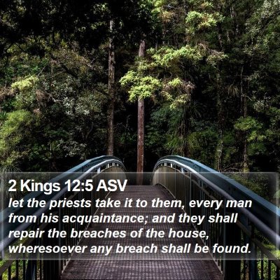 2 Kings 12:5 ASV Bible Verse Image