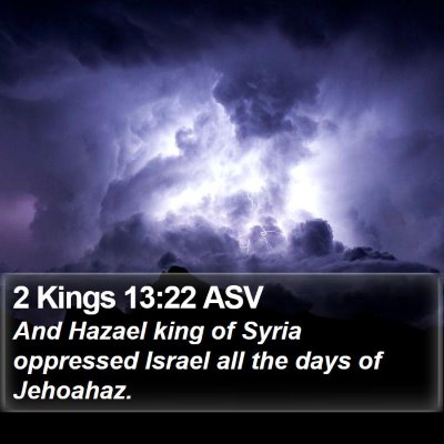 2 Kings 13:22 ASV Bible Verse Image