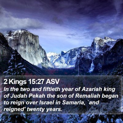 2 Kings 15:27 ASV Bible Verse Image
