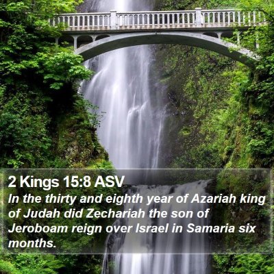 2 Kings 15:8 ASV Bible Verse Image