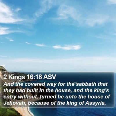 2 Kings 16:18 ASV Bible Verse Image