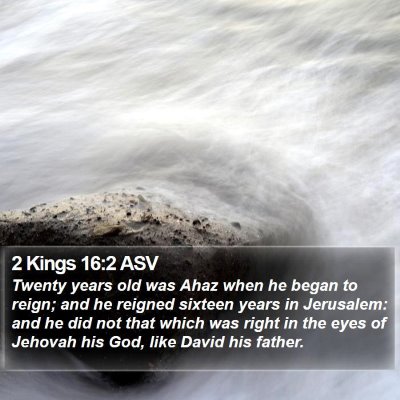 2 Kings 16:2 ASV Bible Verse Image
