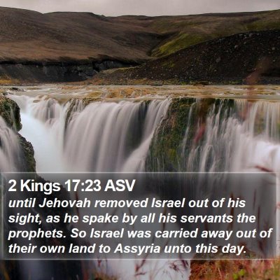 2 Kings 17:23 ASV Bible Verse Image