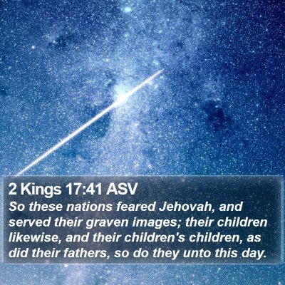 2 Kings 17:41 ASV Bible Verse Image