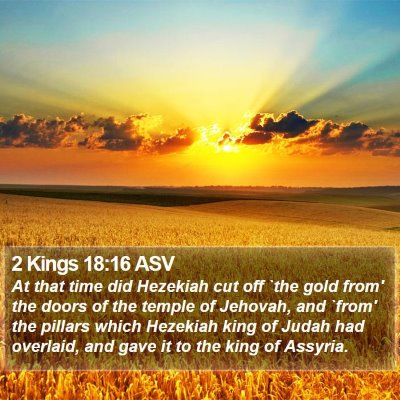 2 Kings 18:16 ASV Bible Verse Image