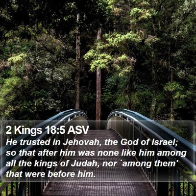 2 Kings 18:5 ASV Bible Verse Image