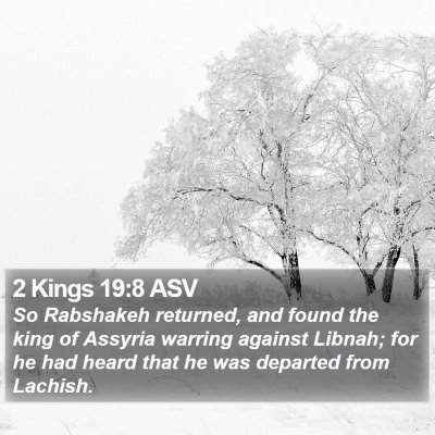 2 Kings 19:8 ASV Bible Verse Image