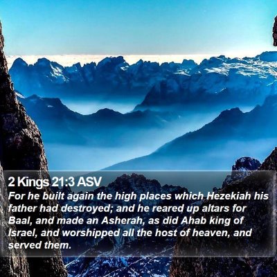 2 Kings 21:3 ASV Bible Verse Image