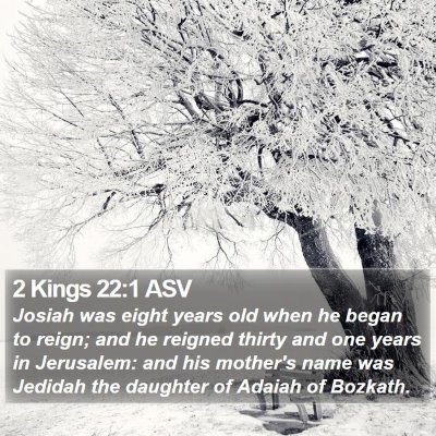 2 Kings 22:1 ASV Bible Verse Image