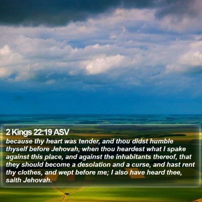 2 Kings 22:19 ASV Bible Verse Image