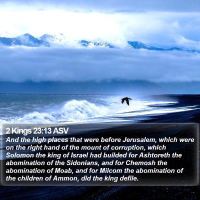 2 Kings 23:13 ASV Bible Verse Image