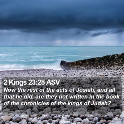 2 Kings 23:28 ASV Bible Verse Image