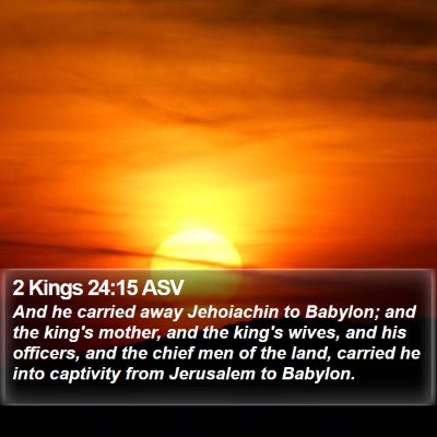 2 Kings 24:15 ASV Bible Verse Image