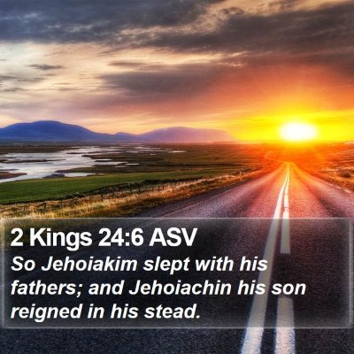 2 Kings 24:6 ASV Bible Verse Image