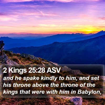 2 Kings 25:28 ASV Bible Verse Image