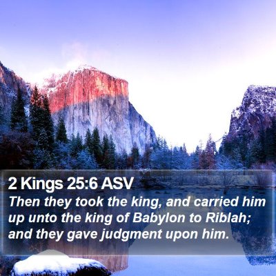 2 Kings 25:6 ASV Bible Verse Image