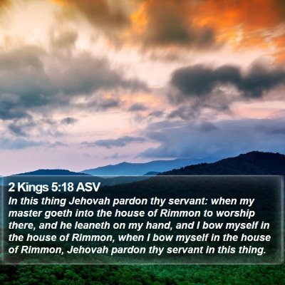 2 Kings 5:18 ASV Bible Verse Image