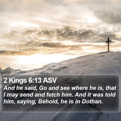 2 Kings 6:13 ASV Bible Verse Image