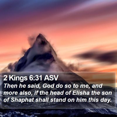 2 Kings 6:31 ASV Bible Verse Image