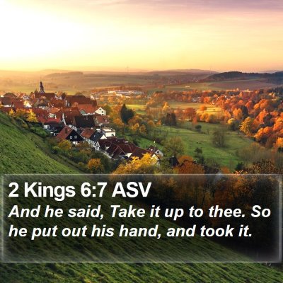 2 Kings 6:7 ASV Bible Verse Image
