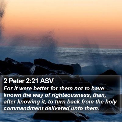 2 Peter 2:21 ASV Bible Verse Image