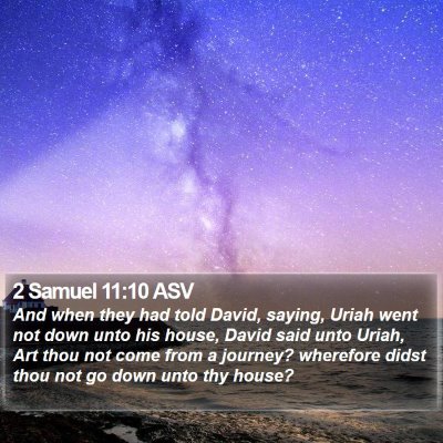 2 Samuel 11:10 ASV Bible Verse Image