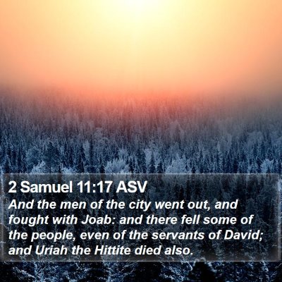 2 Samuel 11:17 ASV Bible Verse Image