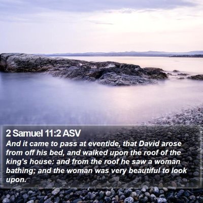 2 Samuel 11:2 ASV Bible Verse Image