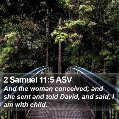 2 Samuel 11:5 ASV Bible Verse Image