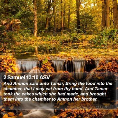 2 Samuel 13:10 ASV Bible Verse Image